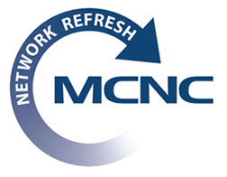 MCNC Network Refresh